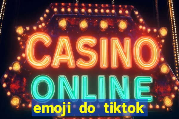 emoji do tiktok para copiar