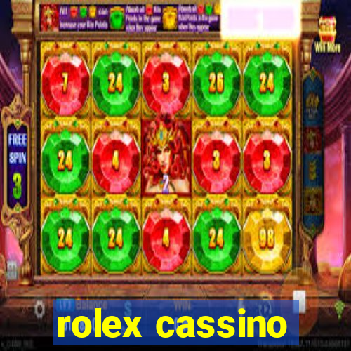 rolex cassino