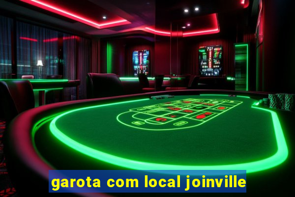 garota com local joinville