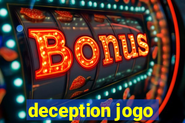 deception jogo