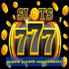 cupom growth supplements