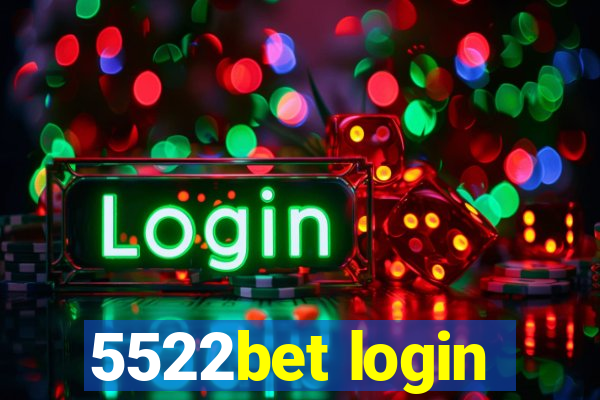 5522bet login