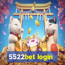 5522bet login