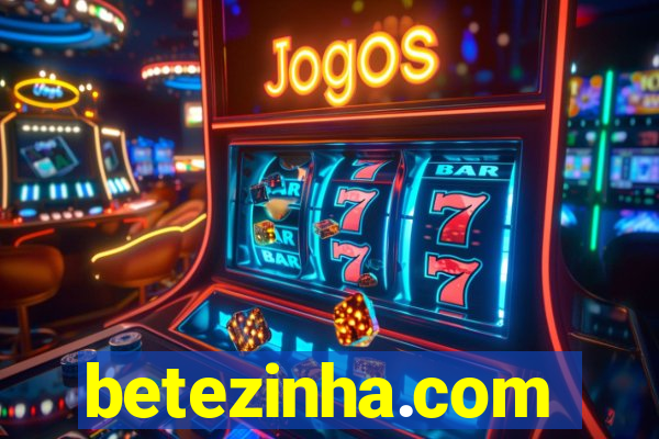 betezinha.com