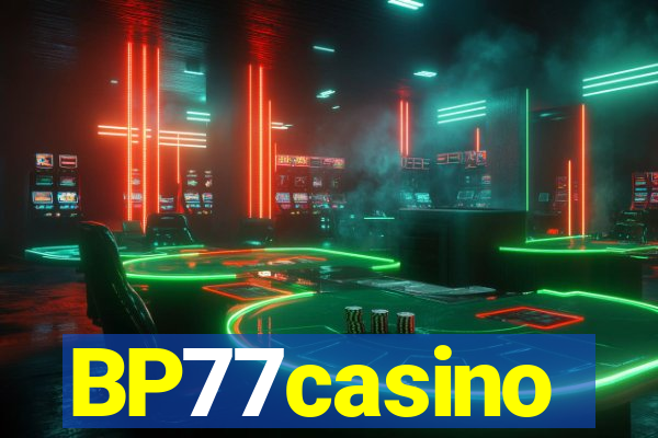 BP77casino