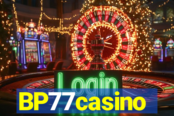 BP77casino