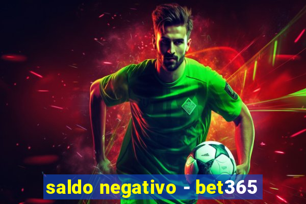 saldo negativo - bet365