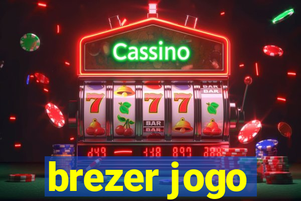 brezer jogo