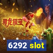 6292 slot