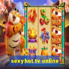 sexyhot tv online