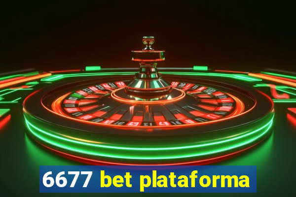 6677 bet plataforma