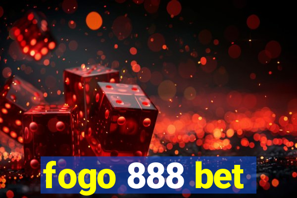 fogo 888 bet