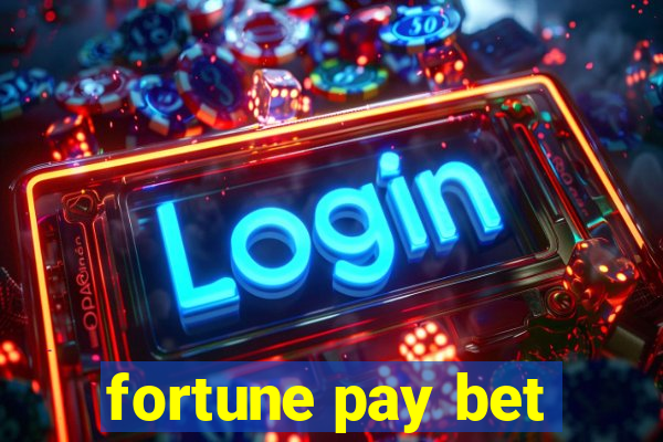 fortune pay bet