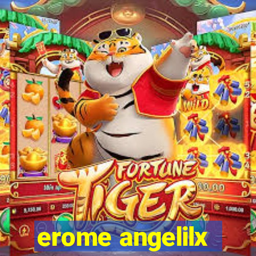 erome angelilx