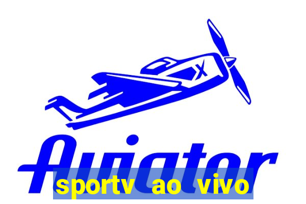 sportv ao vivo online multi