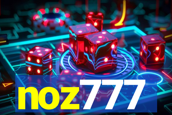 noz777