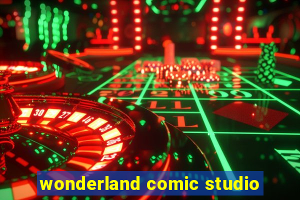 wonderland comic studio