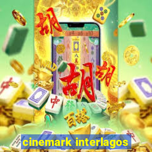 cinemark interlagos