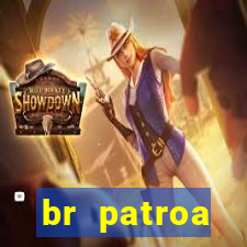 br patroa plataforma jogo online