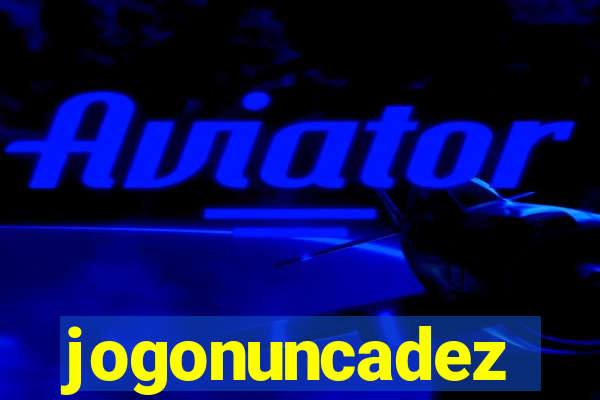 jogonuncadez