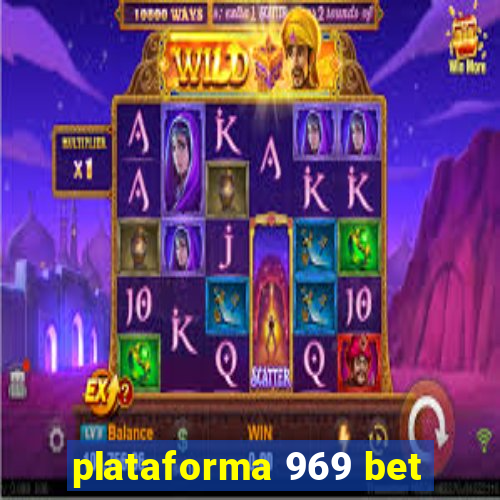 plataforma 969 bet