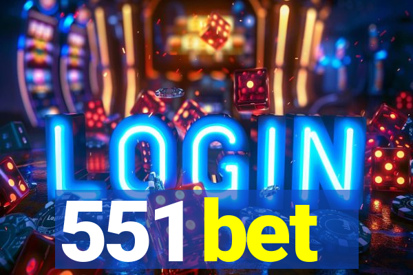 551 bet