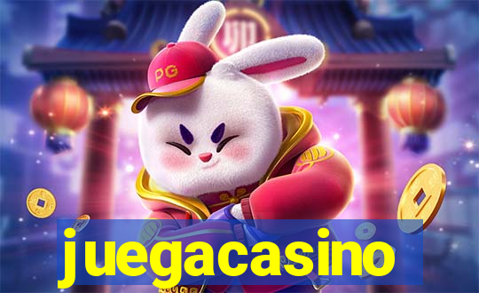 juegacasino