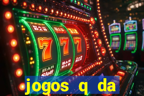 jogos q da dinheiro de verdade