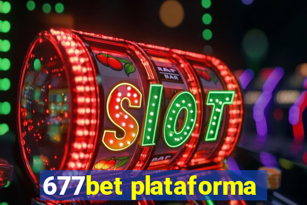 677bet plataforma