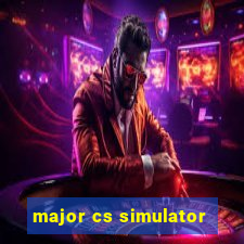 major cs simulator