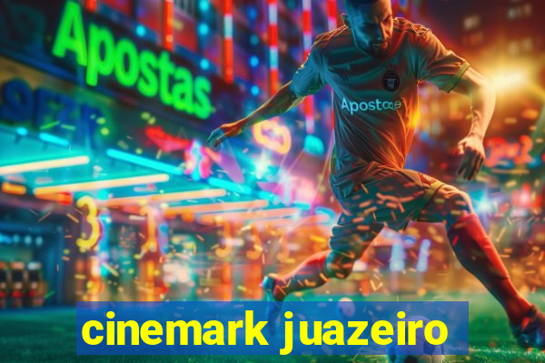 cinemark juazeiro