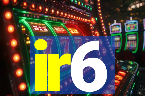 ir6