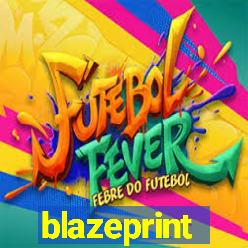 blazeprint