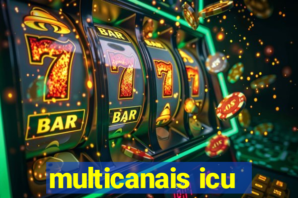 multicanais icu