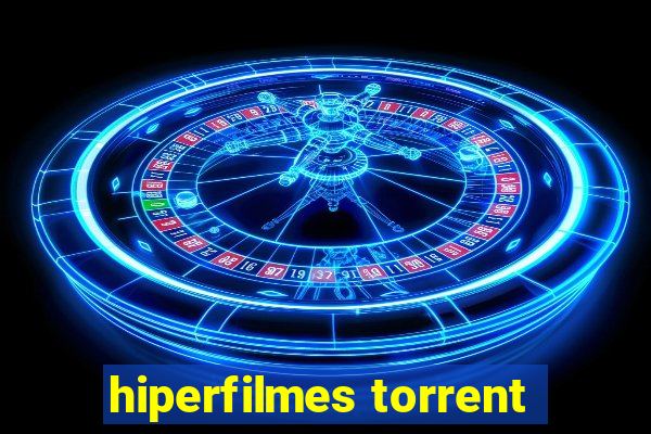 hiperfilmes torrent