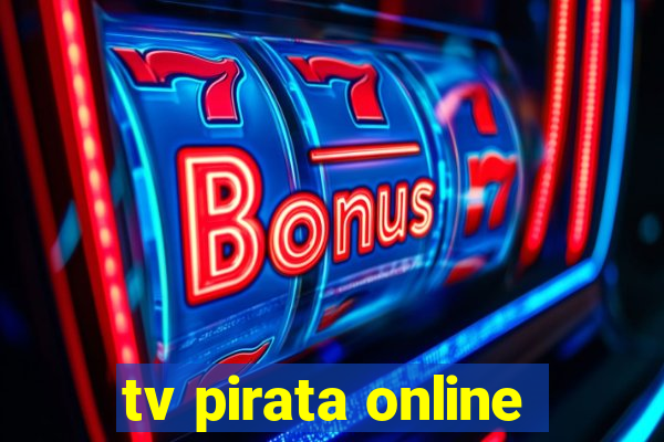 tv pirata online