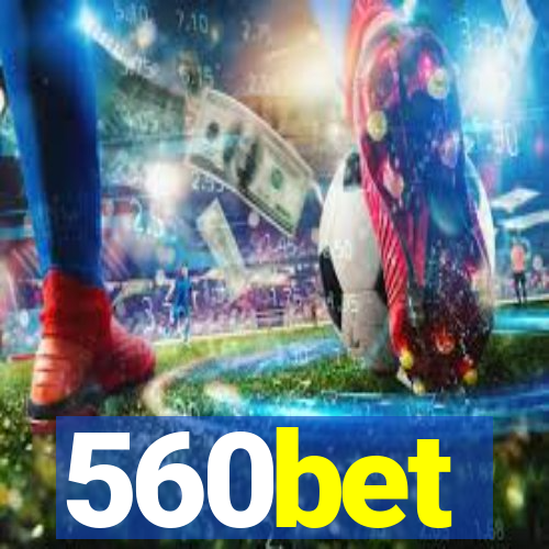 560bet