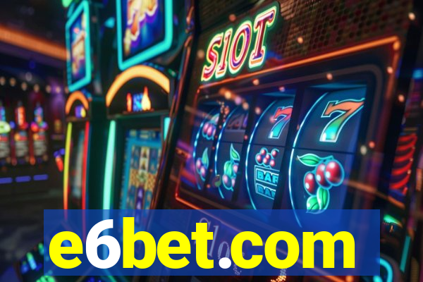 e6bet.com