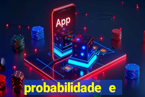 probabilidade e estatistica jogos de futebol