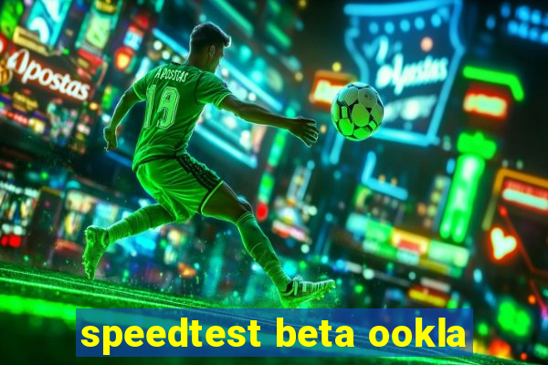 speedtest beta ookla