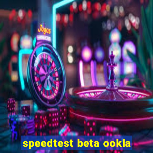 speedtest beta ookla