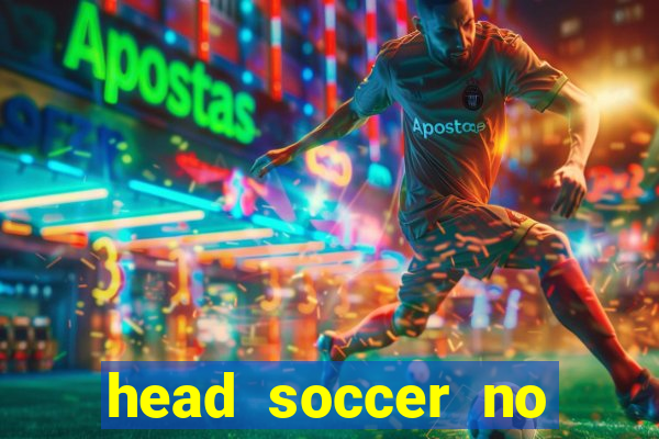 head soccer no click jogos