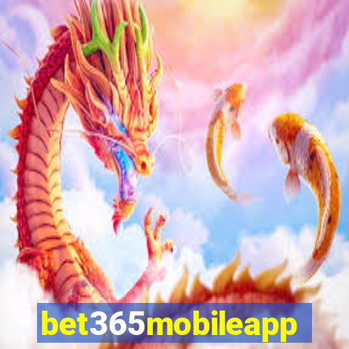 bet365mobileapp