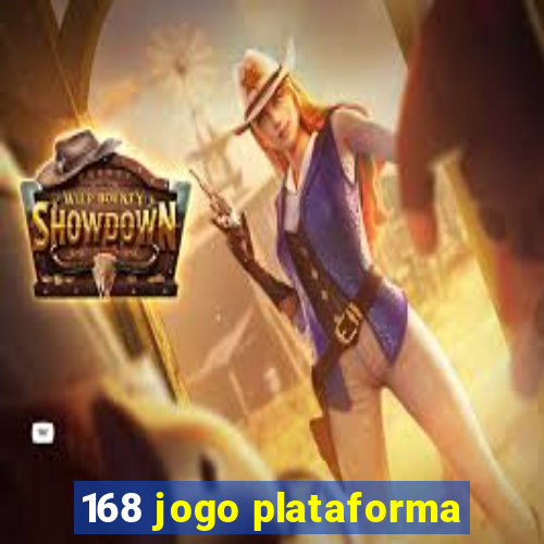 168 jogo plataforma