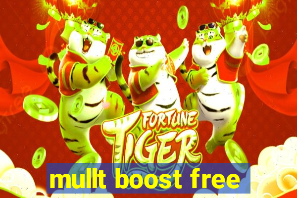 mullt boost free