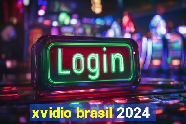 xvidio brasil 2024