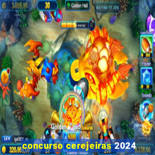 concurso cerejeiras 2024