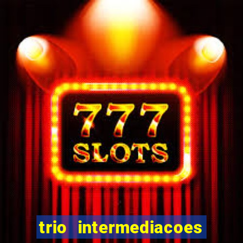 trio intermediacoes jogos online