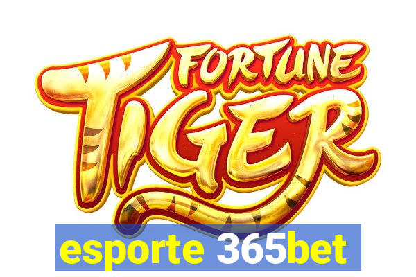 esporte 365bet