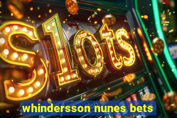 whindersson nunes bets